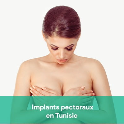 implants pectoraux tunisie